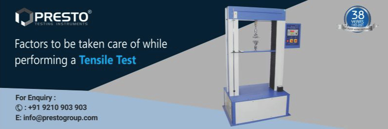 Factors To Be Taken Care Of While Performing A Tensile Test